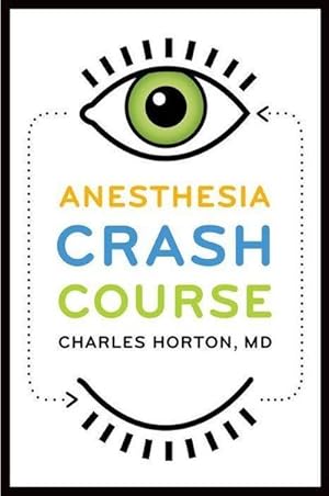 Image du vendeur pour Anesthesia Crash Course mis en vente par AHA-BUCH GmbH