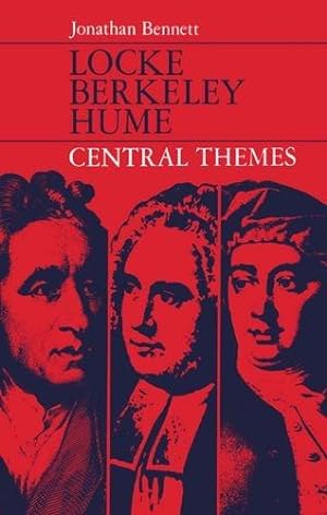 Imagen del vendedor de Locke, Berkeley, Hume: Central Themes a la venta por WeBuyBooks