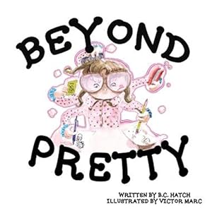 Image du vendeur pour Beyond Pretty mis en vente par GreatBookPricesUK