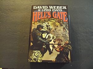 Seller image for Hell's Gate hc David Weber,Linda Evans 1st Print 1st ed 11/2006 Baen Books for sale by Joseph M Zunno