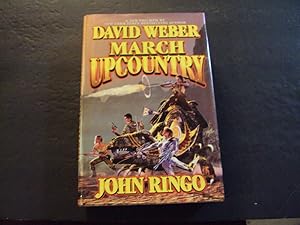 Seller image for March Up Country hc John Ringo,David Weber 1st Print 1st ed 5/2001 Baen Books for sale by Joseph M Zunno