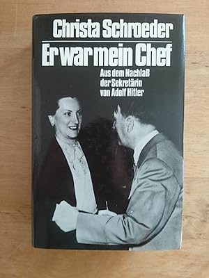 Immagine del venditore per Er war mein Chef - Aus dem Nachla der Sekretrin von Adolf Hitler venduto da Antiquariat Birgit Gerl