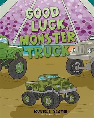 Seller image for Good Luck, Monster Truck for sale by GreatBookPrices