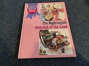 Seller image for THE NIGHTINGALE/ ABDULLAH OF THE LAND (STORYTIME TREASURY) for sale by Betty Mittendorf /Tiffany Power BKSLINEN