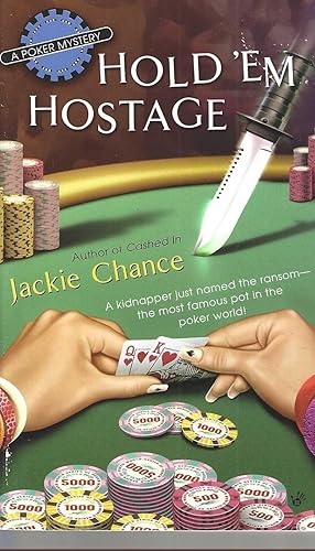 Seller image for Hold 'Em Hostage (A Poker Mystery) for sale by Vada's Book Store