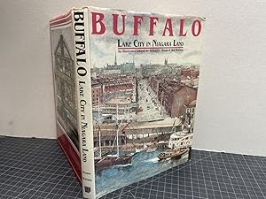 Immagine del venditore per BUFFALO: Lake City in Niagara Land venduto da Gibbs Books