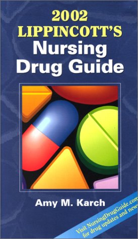 Bild des Verkufers fr 2002 Lippincott's Nursing Drug Guide zum Verkauf von WeBuyBooks