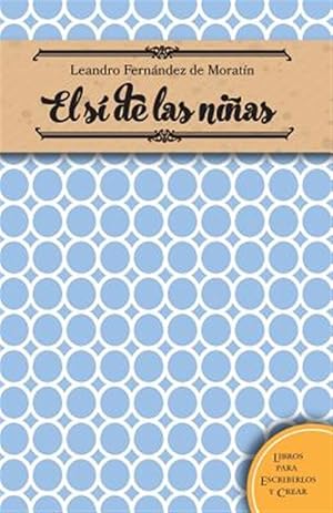 Imagen del vendedor de El Si De Las Nias -Language: spanish a la venta por GreatBookPrices