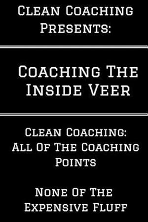 Seller image for Coaching the Inside Veer for sale by GreatBookPrices