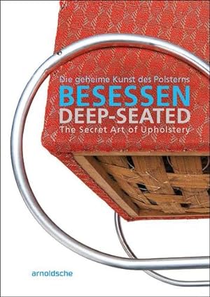 Seller image for Deep-Seated: The Secret Art of Upholstery [Paperback ] for sale by booksXpress
