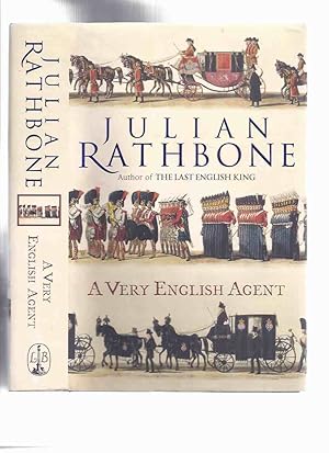 A Very English Agent -by Julian Rathbone -a Signed Copy