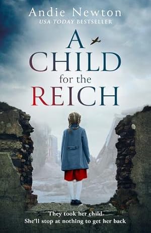 Seller image for A Child for the Reich by Newton, Andie [Paperback ] for sale by booksXpress