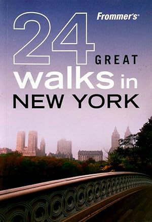 Seller image for Frommer's 24 Great Walks in New York for sale by Kayleighbug Books, IOBA