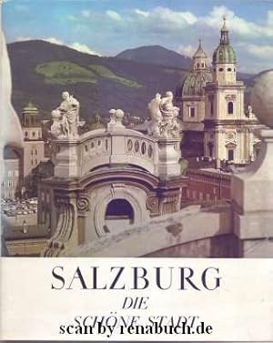 Salzburg Die schöne Stadt