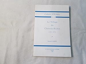 Seller image for Le village du Chteau-Richer (1640-1870). for sale by Doucet, Libraire/Bookseller