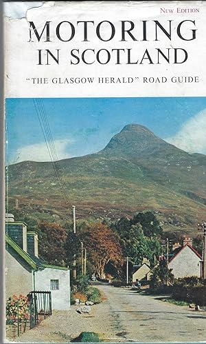 Motoring in Scotland: The Glasgow Herald Road Guide