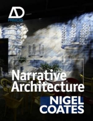 Image du vendeur pour Narrative Architecture by Coates, Nigel [Paperback ] mis en vente par booksXpress