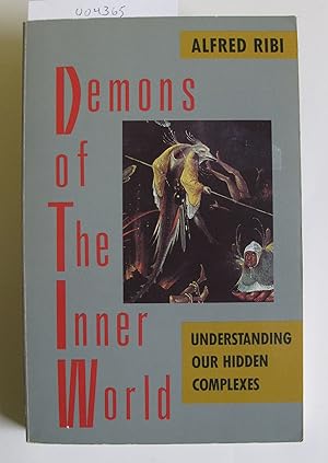Demons of the Inner World | Understanding Our Hidden Complexes