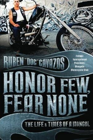 Imagen del vendedor de Honor Few, Fear None: The Life and Times of a Mongol a la venta por WeBuyBooks