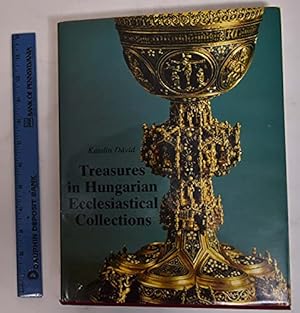 Imagen del vendedor de Treasures in Hungarian Ecclesiastical Collections a la venta por WeBuyBooks