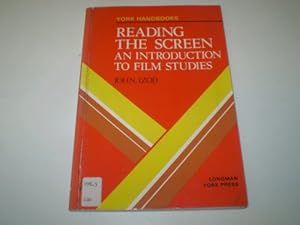 Seller image for Reading the Screen: Introduction to Film Studies (York Handbooks S.) for sale by WeBuyBooks