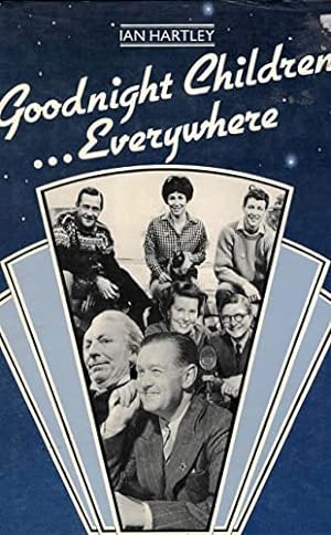 Immagine del venditore per Goodnight Children Everywhere: History of Children's Broadcasting venduto da WeBuyBooks