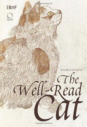 Seller image for The Well-Read Cat: From the Bibliotheque Nationale De France for sale by WeBuyBooks