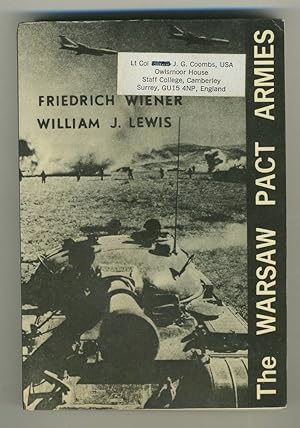 Immagine del venditore per THE WARSAW PACT ARMIES: Organization, Concept of War, Weapons and Equipment venduto da Daniel Liebert, Bookseller