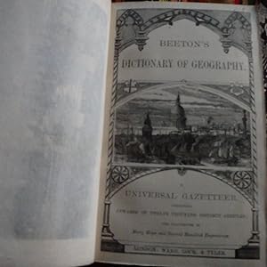 Beeton's Dictionary of Geography - A Universal Gazetteer, comprising upwards of twelve thousand d...