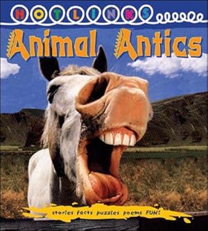 Bild des Verkufers fr ANIMAL ANTICS - HOTLINKS LEVEL 8 BOOK BANDED GUIDED READING (Hotlinks Series) zum Verkauf von WeBuyBooks