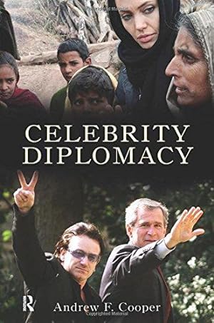 Bild des Verkufers fr Celebrity Diplomacy (International Studies Intensives) zum Verkauf von WeBuyBooks