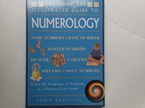 Seller image for The Complete Illustrated Guide to Numerology for sale by WeBuyBooks
