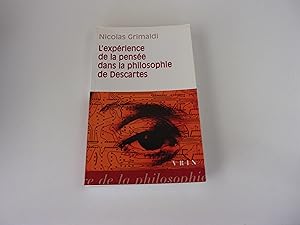 Bild des Verkufers fr L'EXPERIENCE DE LA PENSEE DANS LA PHILOSOPHIE DE DESCARTES zum Verkauf von occasion de lire