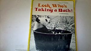 Bild des Verkufers fr Look Who's Taking a Bath zum Verkauf von WeBuyBooks