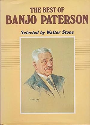 Bild des Verkufers fr The Best of Banjo Paterson / Selected by Walter Stone zum Verkauf von WeBuyBooks