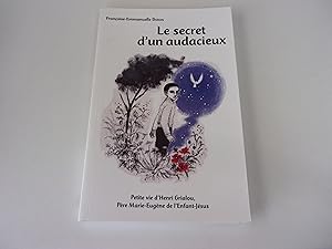 Seller image for LE SECRET D'UN AUDACIEUX for sale by occasion de lire