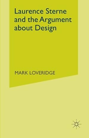 Seller image for Laurence Sterne and the Argument about Design by Loveridge, Mark [Paperback ] for sale by booksXpress
