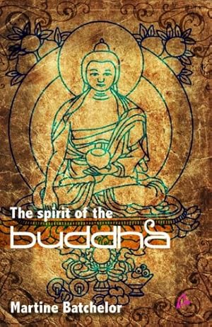 Bild des Verkufers fr The Spirit of the Buddha zum Verkauf von WeBuyBooks