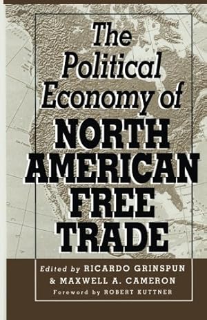 Imagen del vendedor de The Political Economy of North American Free Trade [Paperback ] a la venta por booksXpress