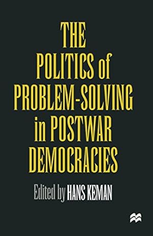 Seller image for The Politics of Problem-Solving in Postwar Democracies [Paperback ] for sale by booksXpress
