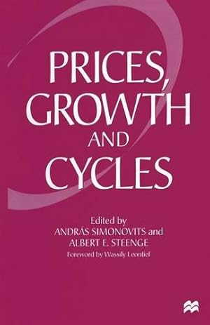 Image du vendeur pour Prices, Growth and Cycles: Essays in Honour of Andr ¡s Br ³dy [Paperback ] mis en vente par booksXpress