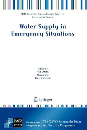 Bild des Verkufers fr Water Supply in Emergency Situations (NATO Science for Peace and Security Series C: Environmental Security) [Paperback ] zum Verkauf von booksXpress