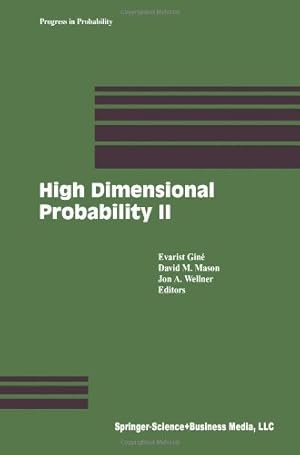 Immagine del venditore per High Dimensional Probability Ii (Progress in Probability) by Gin ©, Evarist [Paperback ] venduto da booksXpress