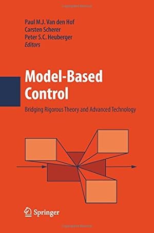 Seller image for Model-Based Control:: Bridging Rigorous Theory and Advanced Technology [Paperback ] for sale by booksXpress