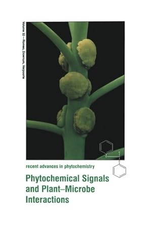 Image du vendeur pour Phytochemical Signals and Plant-Microbe Interactions (Recent Advances in Phytochemistry) [Paperback ] mis en vente par booksXpress