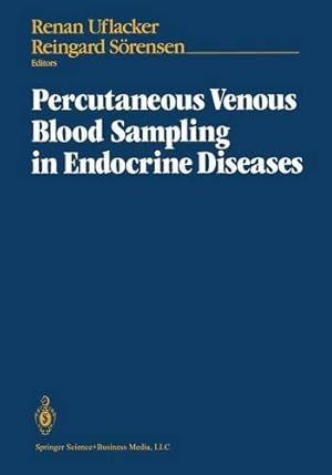 Seller image for Percutaneous Venous Blood Sampling in Endocrine Diseases [Paperback ] for sale by booksXpress