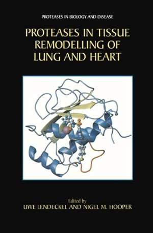 Seller image for Proteases in Tissue Remodelling of Lung and Heart (Proteases in Biology and Disease) [Paperback ] for sale by booksXpress