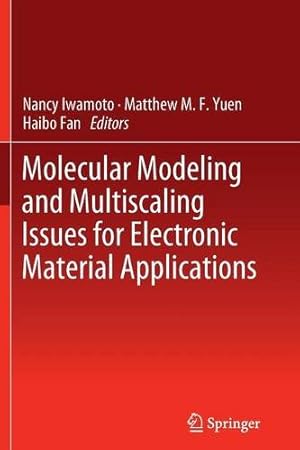 Imagen del vendedor de Molecular Modeling and Multiscaling Issues for Electronic Material Applications [Paperback ] a la venta por booksXpress