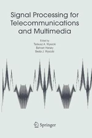 Seller image for Signal Processing for Telecommunications and Multimedia (Multimedia Systems and Applications) [Paperback ] for sale by booksXpress