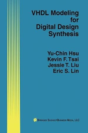 Seller image for Vhdl Modeling for Digital Design Synthesis by Hsu, Yu-chin [Paperback ] for sale by booksXpress